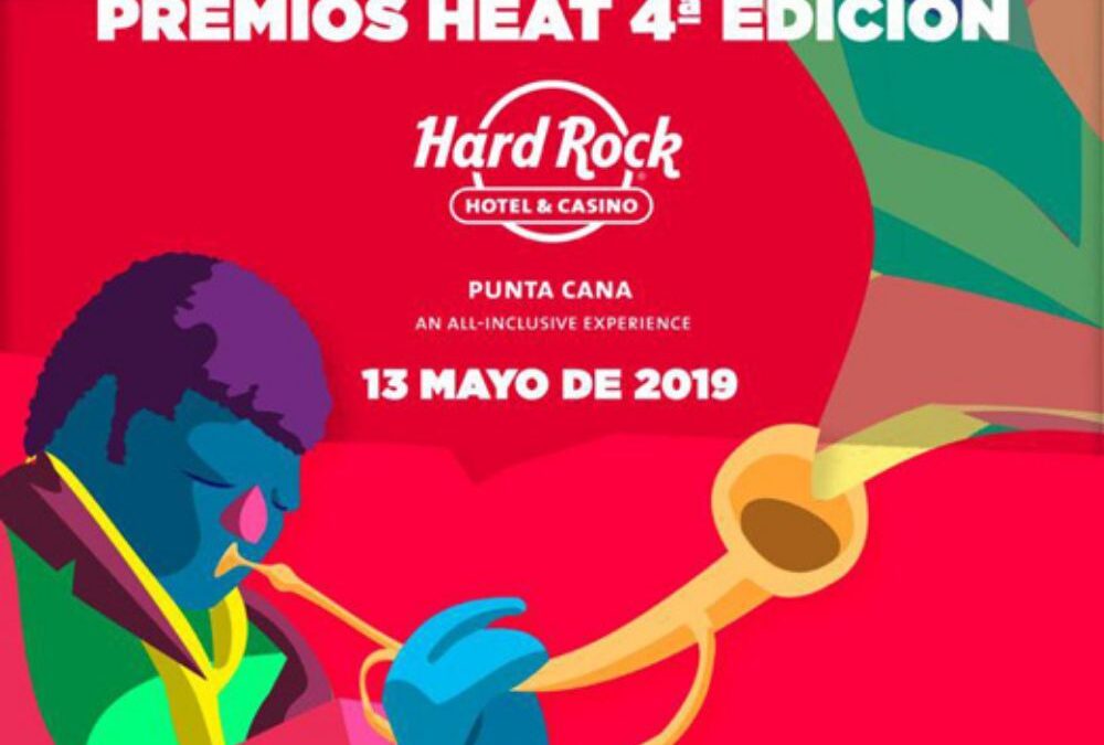 Los Heat Latin Music Awards en Punta Cana este 13 de mayo – ¿Quieres asistir? ¡Nosotros te llevamos!