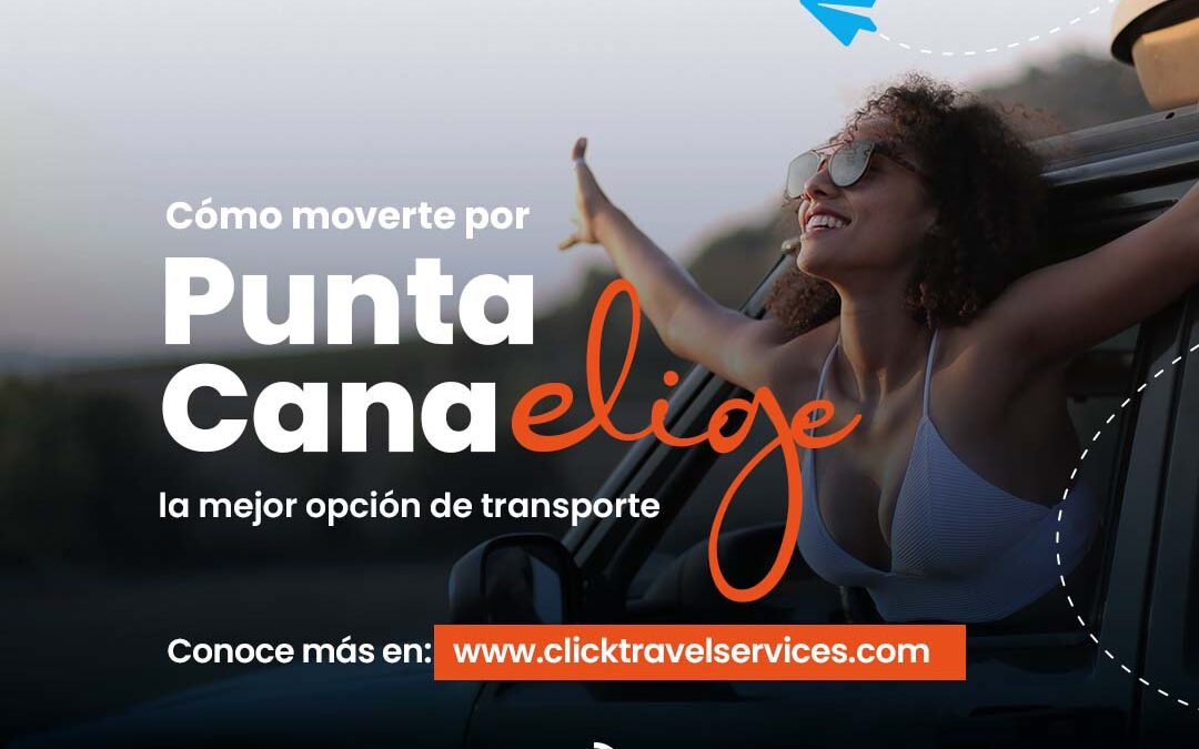 Cómo moverte por Punta Cana: elige la mejor opción de transporte.