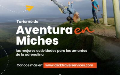 Turismo de aventura en Miches: las mejores actividades para los amantes de la adrenalina.